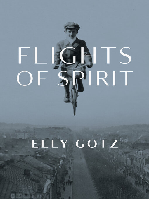 Title details for Flights of Spirit by Elly Gotz - Available